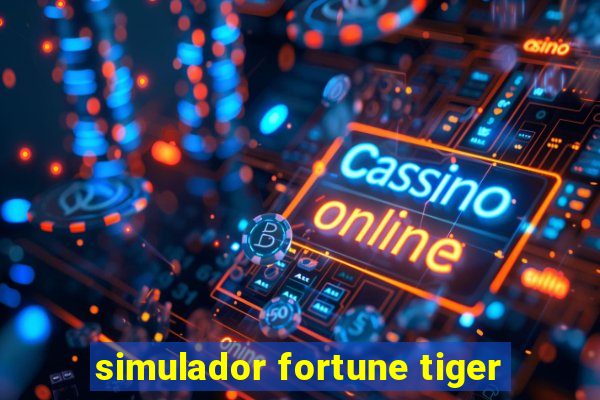 simulador fortune tiger